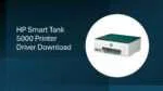 HP Smart Tank 5000 Printer Driver Download