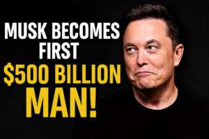 Musk Becomes First $500 Billion Man