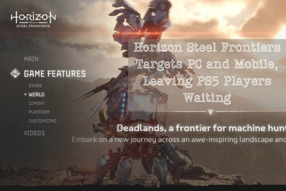 Horizon Steel Frontiers Targets PC and Mobile, Leaving PS5 Players Waiting