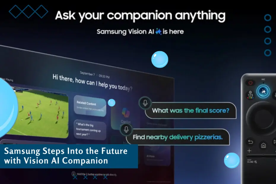 Samsung Steps Into the Future with Vision AI Companion