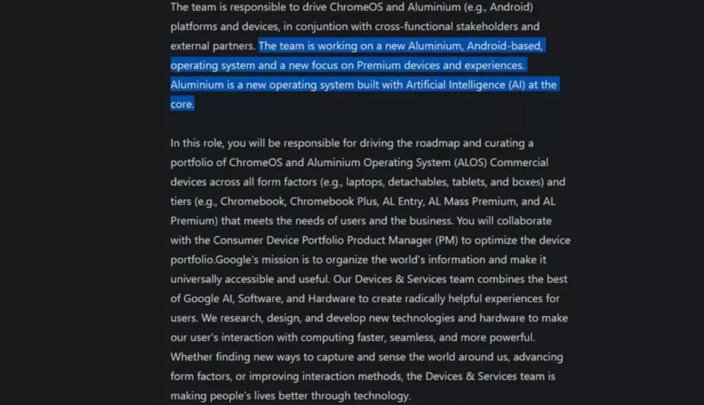 Google Prepares Android-Powered “Aluminium OS” as the Future Replacement for ChromeOS 3 The job description that mentions AI is at the core of Aluminium