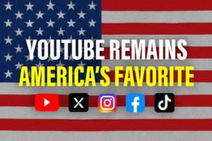 YouTube Remains America’s Favorite; X Sees No Growth, Snapchat Falls