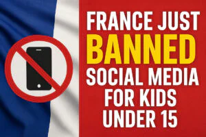 France Just Banned Social Media for Kids Under 15