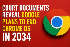 Court Documents Reveal Google Plans to End ChromeOS in 2034