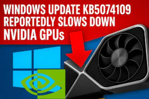 Windows Update KB5074109 Reportedly Slows Down Nvidia GPUs
