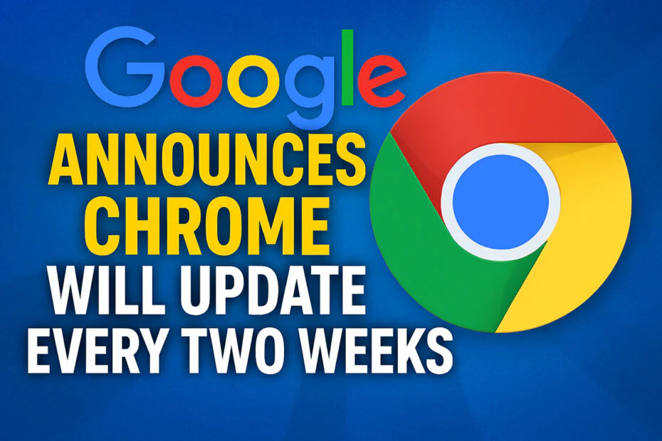 Google Announces Chrome Will Update Every Two Weeks 1 Google Announces Chrome Will Update Every Two Weeks