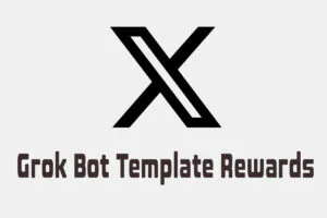 X Will Pay Users for Sharing Useful Grok Bot Templates